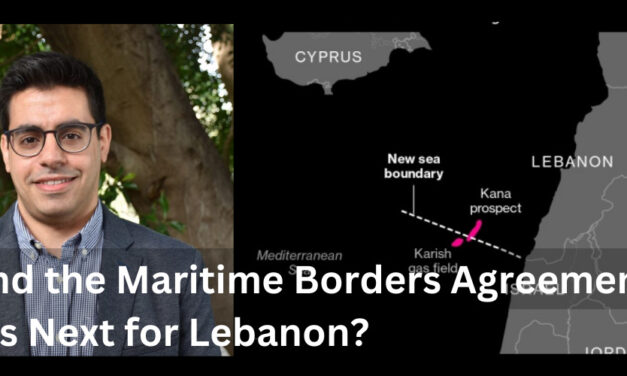 Beyond the Maritime Borders Agreement: What’s Next for Lebanon?